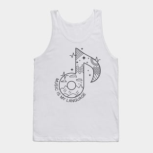 Music is my Language, music is my life Tank Top